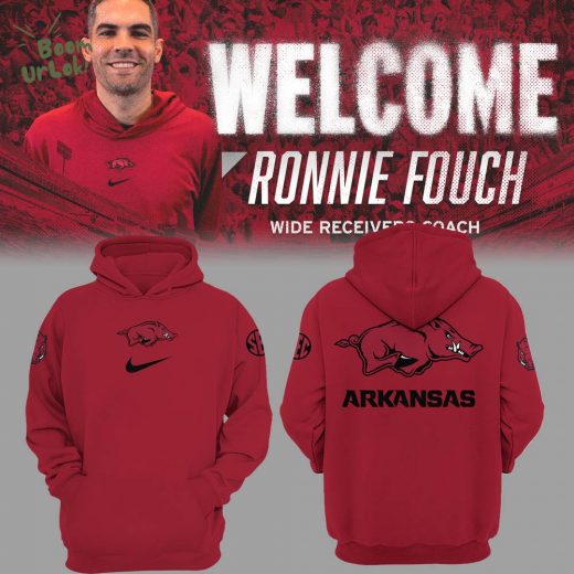 Welcome Coach Ronnie Fouch Arkansas Razorbacks Hoodie 2024 Special Edition