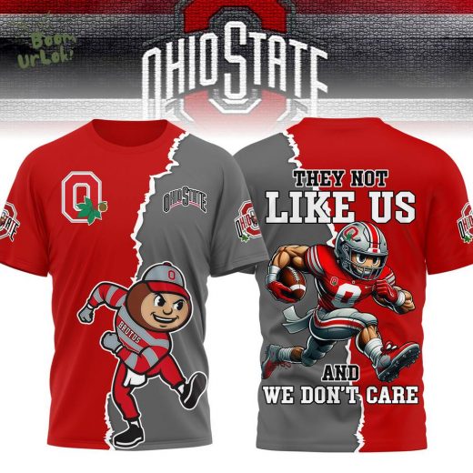 Ohio State OSU They Are Not Like Us And We Don’t Care Premium Limited Version T-Shirt 2024 – NCAA Fan Shirt