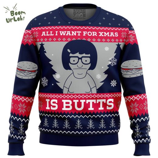 Bob’s Burgers All I Want For Xmas is Butts Ugly Christmas Sweater – Funny TV Edition