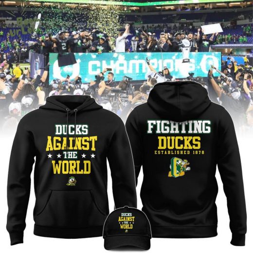 Oregon Ducks Unisex Against The World Team Hoodie Limited Edition