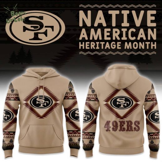 San Francisco 49ers Native American Heritage Hoodie – 2024 Special Version