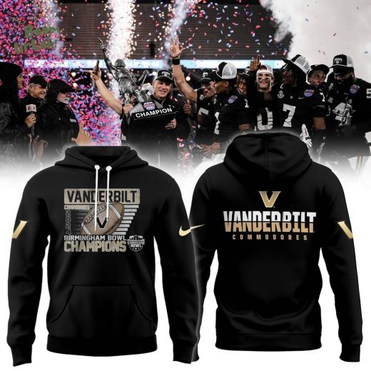 Vanderbilt Commodores 2024 Birmingham Bowl Champions Hoodie – New Design