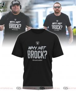 2025 Special Edition Las Vegas Raiders “WHYNOT BROCK” Shirt