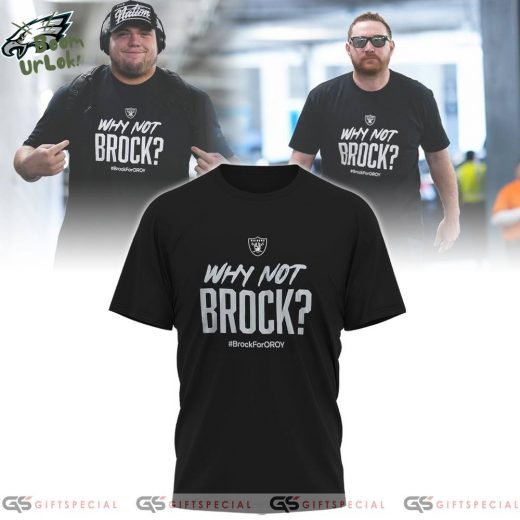 2025 Special Edition Las Vegas Raiders “WHYNOT BROCK” Shirt