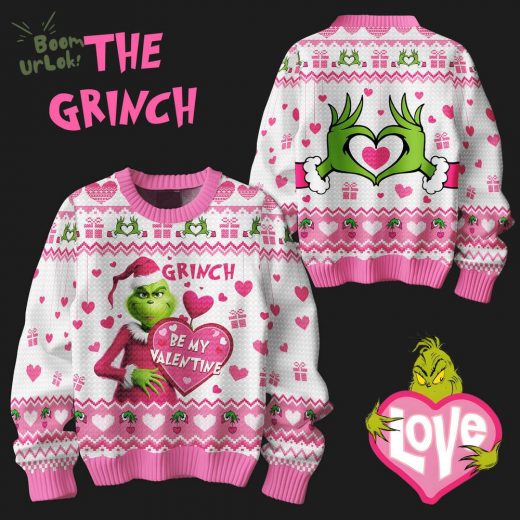 Be My Valentine 2025 The Grinch Sweater – Funny Holiday Sweater