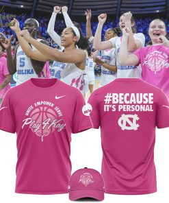 NCAA Carolina Tar Heel “Because It Is Personal” Limited Edition Play 4Kay T-Shirt – College Basketball Apparel