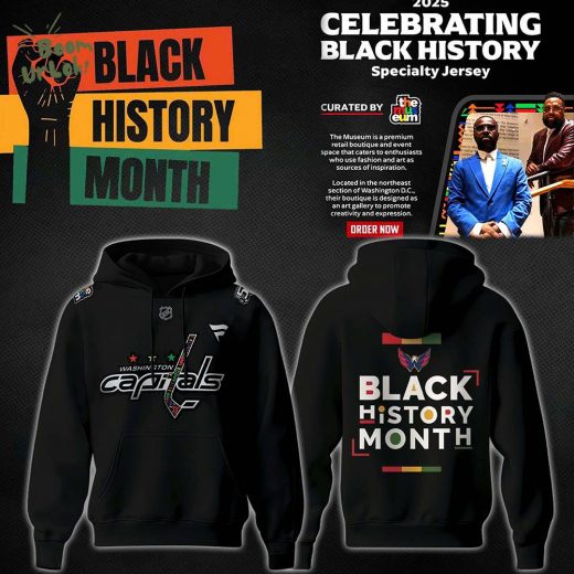 Washington Capitals Black History Month Specialty Hoodie – Limited Edition