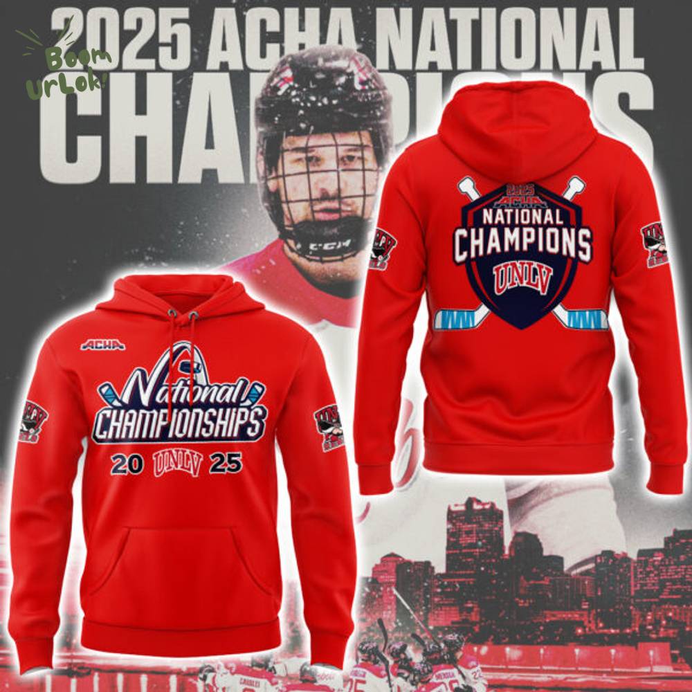 ACHA NATIONAL CHAMPIONS UNLV 2025 Hoodie ACHA NATIONAL CHAMPIONS UNLV 2025 Hoodie