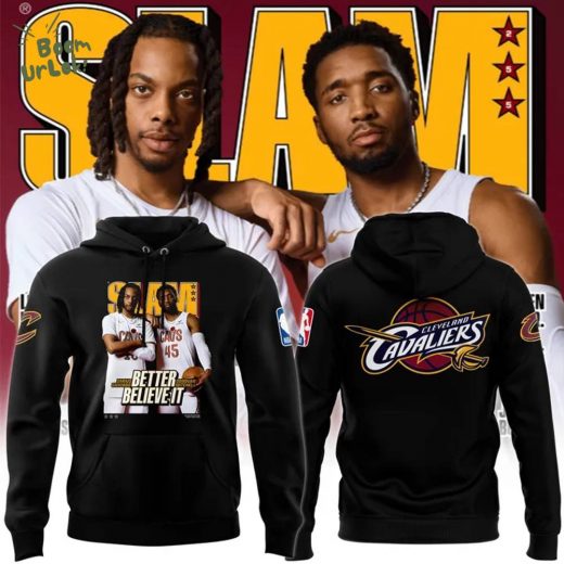 Cleveland Cavaliers SLAM Better Believe It Hoodie