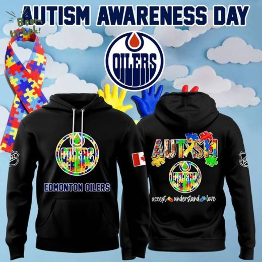 Limited Autism Awareness etmonton oilers Hoodie 2025