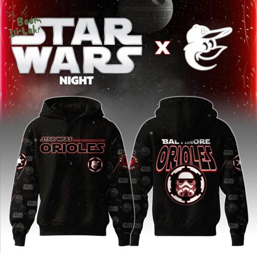 Baltimore Orioles MLB x Star War Night Special Edition Hoodie 2025