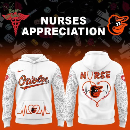 Baltimore Orioles Nurses Night Appreciation White Hoodie
