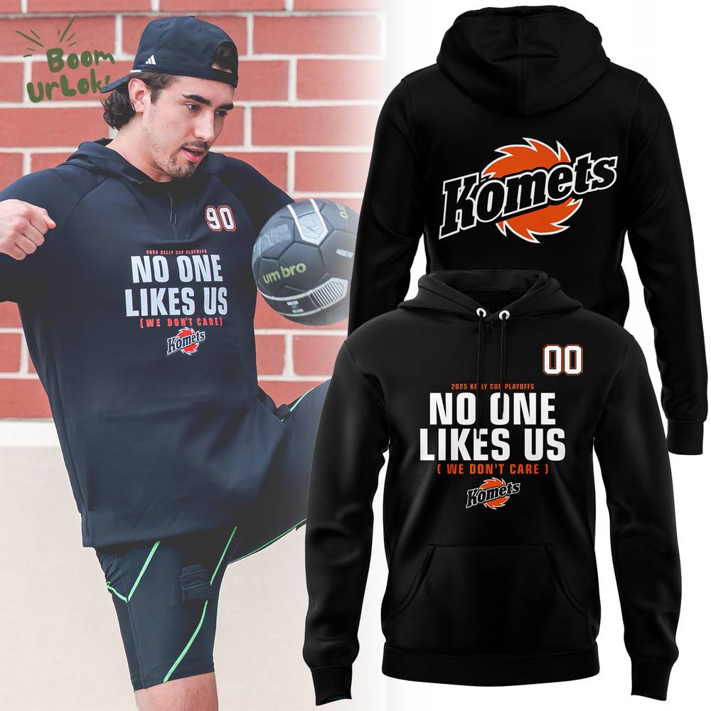 Fort Wayne Komets No One Likes Us Hoodie Fort Wayne Komets No One Likes Us Hoodie