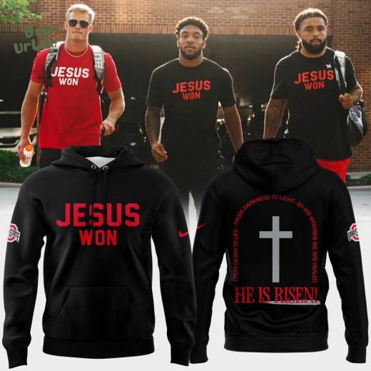 JESUS WON He Is Risen Black Hoodie 2025
