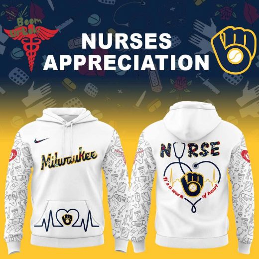 Milwaukee Brewers Nurses Appreciation White Hoodie