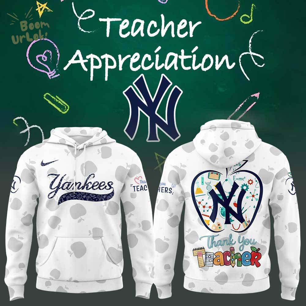 New York Yankees Happy Teacher Day Hoodie New York Yankees Happy Teacher Day Hoodie