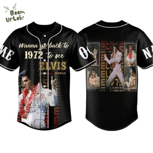 Wanna Go Back to 1972 To See Elvis Presley 3D Baseball Jersey
