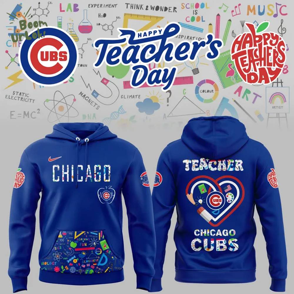 Chicago Cubs - Teacher Appreciation Night New Hoodie Chicago Cubs - Teacher Appreciation Night New Hoodie