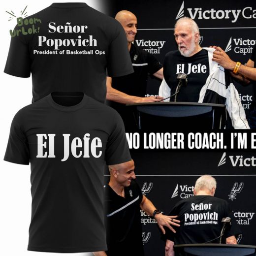 Gregg Popovich “I’M NO LONGER COACH. I’M EL JEFE!” Tshirt