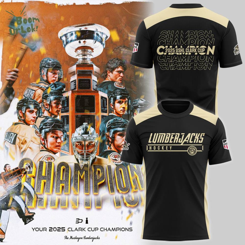 Muskegon Lumberjacks CLARK CUP CHAMPIONS 2025 tshirt Muskegon Lumberjacks CLARK CUP CHAMPIONS 2025 tshirt