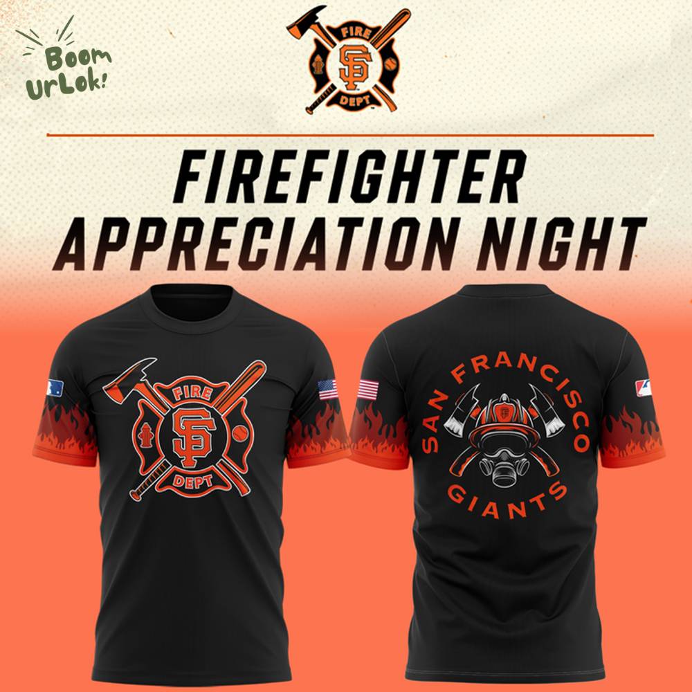 New SF Giants Firefighter Appreciation Night T-Shirt 2025 New SF Giants Firefighter Appreciation Night T-Shirt 2025