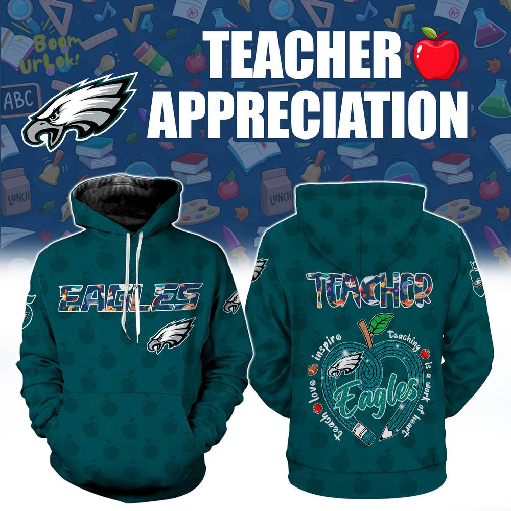 Philadelphia Eagles TEACHER APPRECIATION-3D Unisex Hoodie Philadelphia Eagles TEACHER APPRECIATION-3D Unisex Hoodie