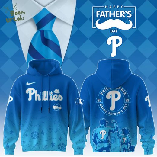 Philadelphia Phillies Special Father’s Day Limited Edition Hoodie