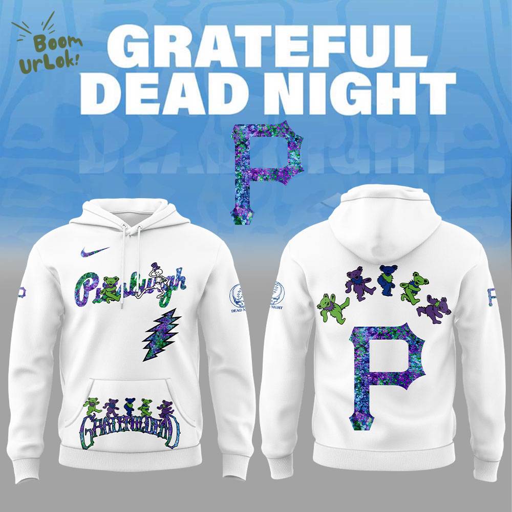 Pittsburgh Pirates Grateful Dead Night Hoodie Pittsburgh Pirates Grateful Dead Night Hoodie