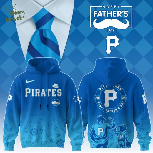 Pittsburgh Pirates Special Father’s Day Limited Edition Hoodie