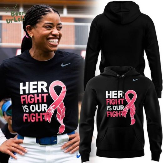 Special 2025 Her Fight Is Our Fight Hoodie