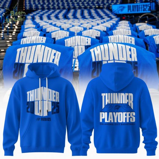 The 2025 Oklahoma City Thunder playoff Blue Hoodie