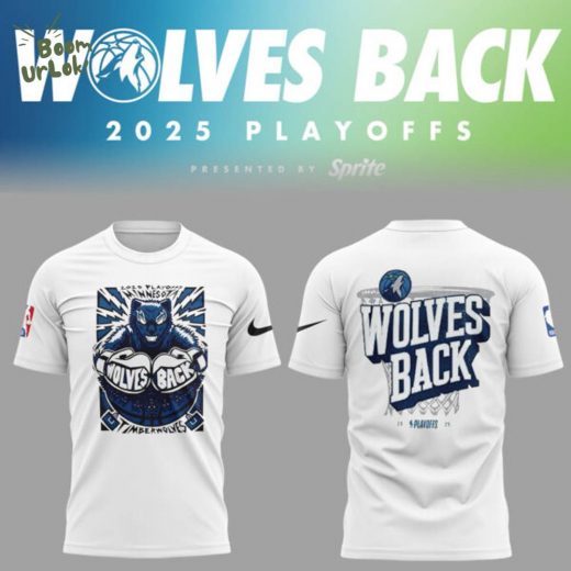 Timberwolves “Wolves back” Play Off 2025 Tshirt