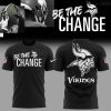 Viking ‘Be The Change’ 2025 Tshirt