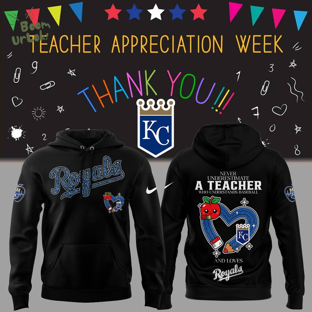 Limited Edition Royals Baseball Teacher Appreciation Game Hoodie Limited Edition Royals Baseball Teacher Appreciation Game Hoodie