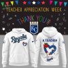 Limited Edition Royals Baseball Teacher Appreciation Game Hoodie