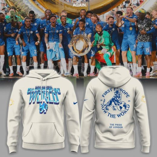Chelsea First Europe, Now the World Graphic Hoodie