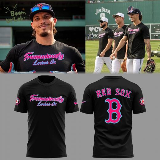 Limited Red Sox “Tremendously locked in.” T-Shirt