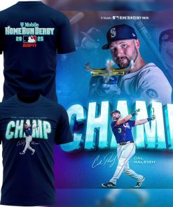 Limited Edition Cal Raleigh Home Run Derby Champ T-shirt.