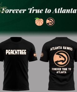 Limited Edition Forever True to Atlanta Shirt