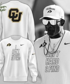 Coach Prime “I AIN’T HARD TO FIND” Sweatshirt – Limited Edition