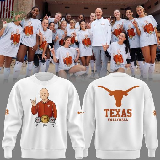 Limited Edition Texas Volleyball Coach Jerrittelliott White Sweat 2025