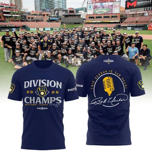 Milwaukee Brewers – 2025 NL Central Division Champions, This season is for Ueck T-Shirt