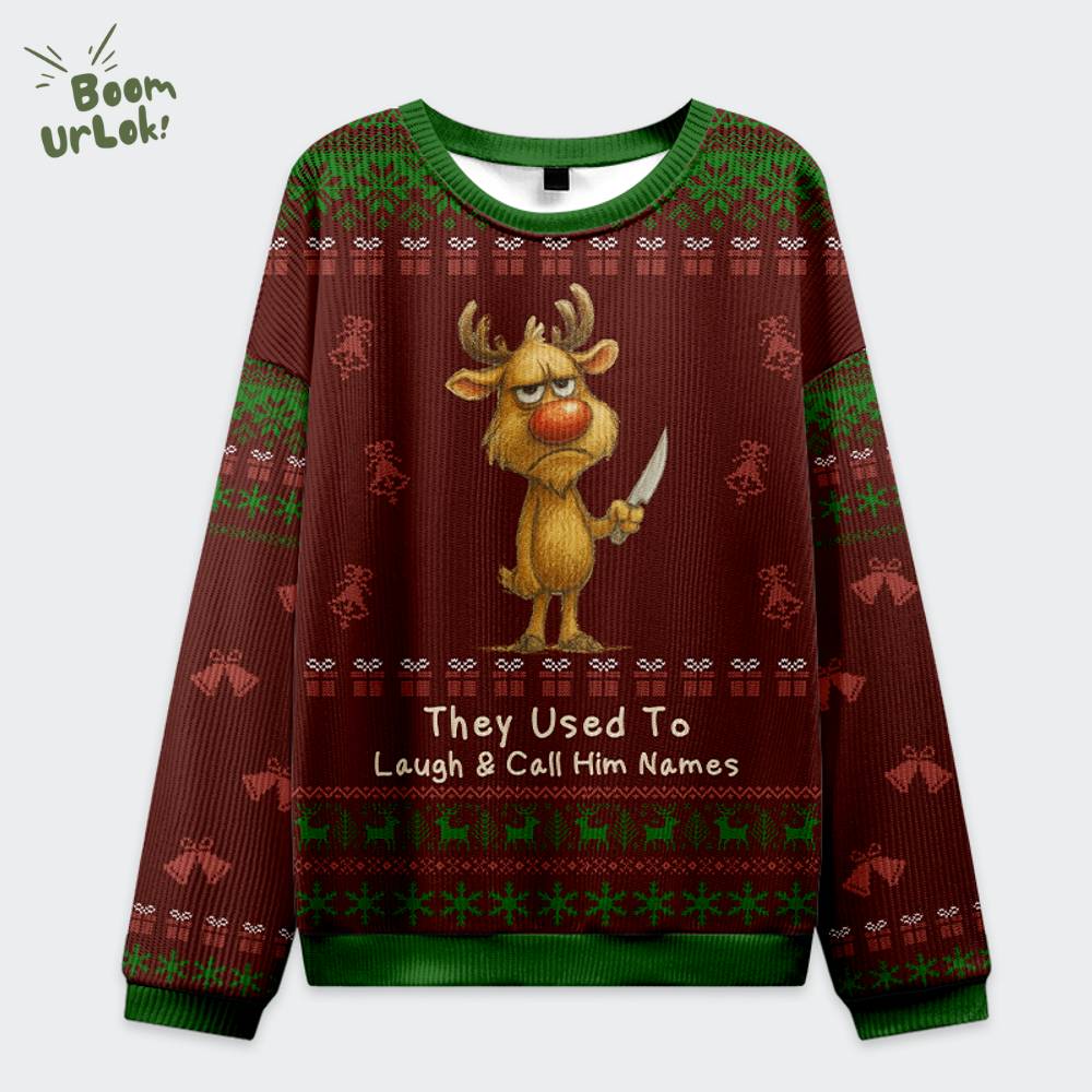 Don't Mess with Rudolph Christmas Ugly Sweat Don't Mess with Rudolph Christmas Ugly Sweat
