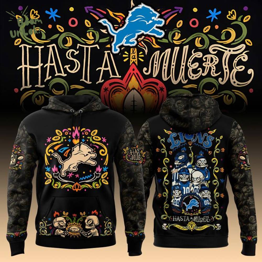 Limited Edition Detroit Lions Black Hasta La Muerte Graphic Hoodie Limited Edition Detroit Lions Black Hasta La Muerte Graphic Hoodie