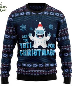 Are You Yeti For Christmas Ugly Christmas Sweater