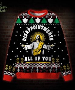 Disappointment All Of You Ugly Sweat