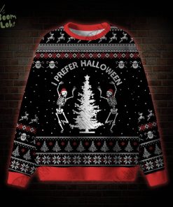 I Prefer Halloween Ugly Sweat