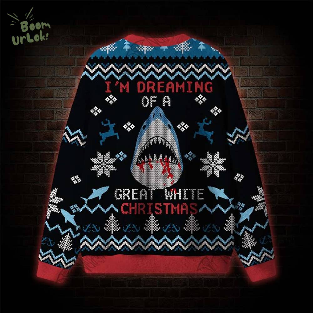 I'm Dreaming Great White Christmas Ugly Sweats I'm Dreaming Great White Christmas Ugly Sweats