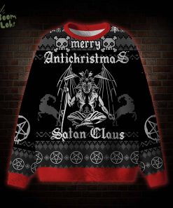 Merry Antichristmas Satan Claus Satanic Ugly Sweatshirts
