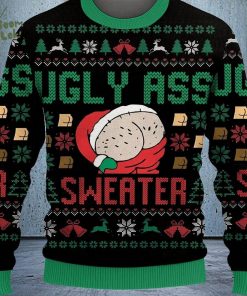 “Ugly Ass” Christmas Ugly Sweat